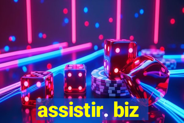 assistir. biz